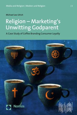 Cover for Ulrich · Religion - Marketing's Unwitting (Book) (2019)