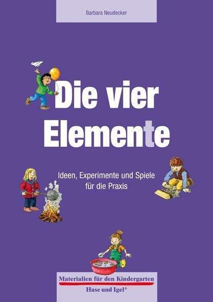 Cover for Neudecker · Die vier Elemente (Buch)