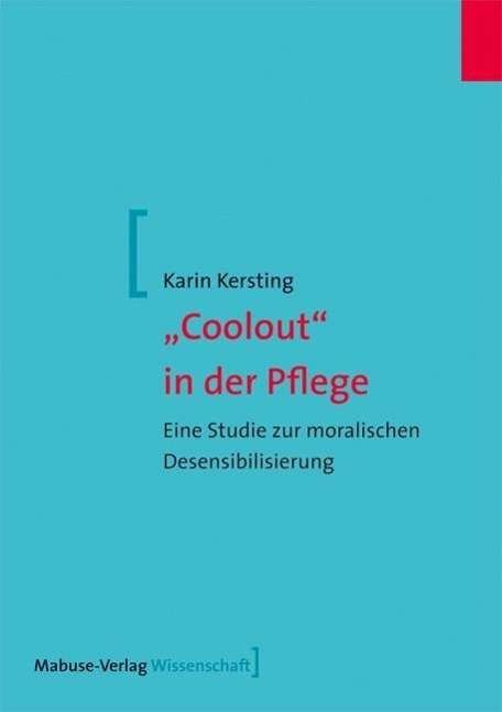 Cover for K. Kersting · &quot;Coolout&quot; in der Pflege (Book)