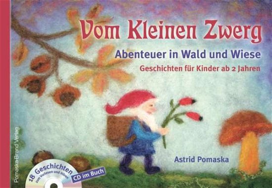 Cover for Pomaska · Vom Kleinen Zwerg.2,m.CD-A (Bok)