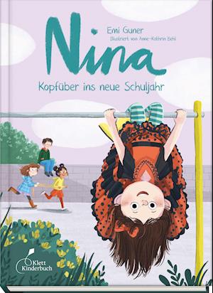 Nina - Kopfüber ins neue Schuljahr - Emi Gunér - Books - Klett Kinderbuch - 9783954702992 - July 11, 2024