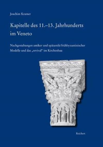 Cover for Kramer · Kapitelle des 11.-13. Jahrhunder (Bog) (2016)