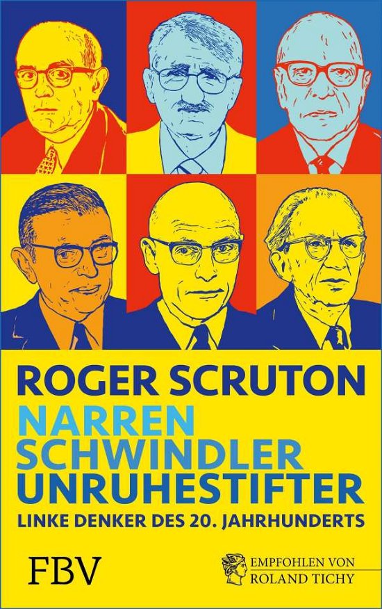 Cover for Roger Scruton · Narren, Schwindler, Unruhestifter (Hardcover bog) (2021)