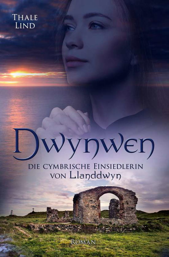 Cover for Sachse · Dwynwen, die cymbrische Einsiedl (N/A)