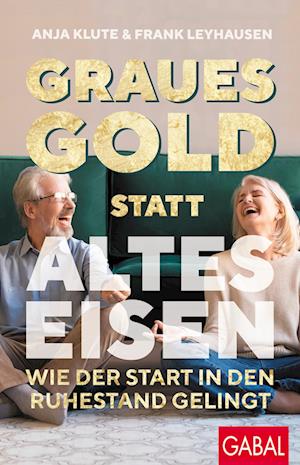 Cover for Anja Klute · Graues Gold statt altes Eisen (Book) (2024)