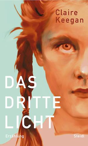 Cover for Claire Keegan · Das dritte Licht (Bog) (2023)