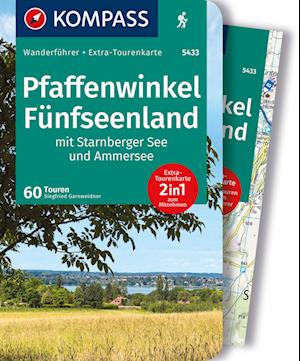 Cover for Siegfried Garnweidner · KOMPASS Wanderführer Pfaffenwinkel, Fünfseenland, Starnberger See, Ammersee, 60 Touren mit Extra-Tourenkarte (Book) (2023)