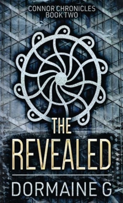 Cover for Dormaine G · The Revealed (Hardcover Book) (2021)