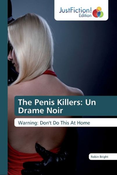 Cover for Robin Bright · The Penis Killers (Paperback Book) (2019)