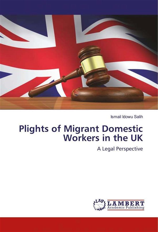 Cover for Salih · Plights of Migrant Domestic Worke (Book)