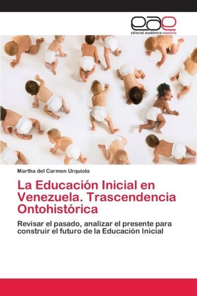 Cover for Urquiola · La Educación Inicial en Venezu (Bok) (2018)