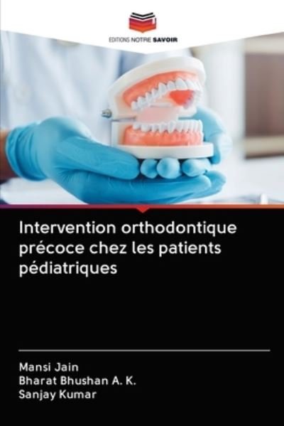 Cover for Jain · Intervention orthodontique précoce (N/A) (2020)