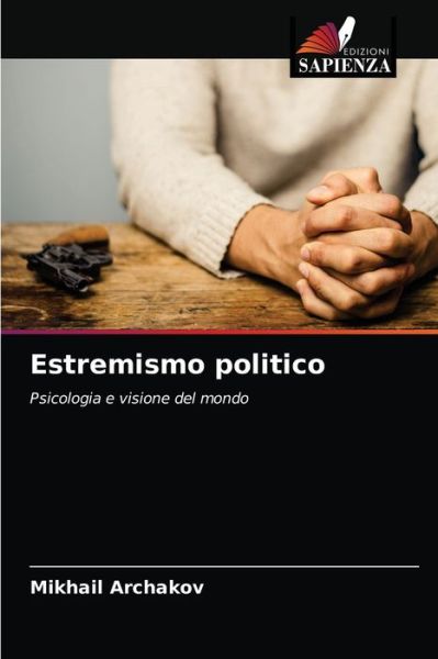 Cover for Mikhail Archakov · Estremismo politico (Paperback Book) (2021)