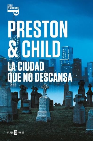 Cover for Douglas Preston · La ciudad que no descansa / The City of Endless Night (Paperback Book) (2020)