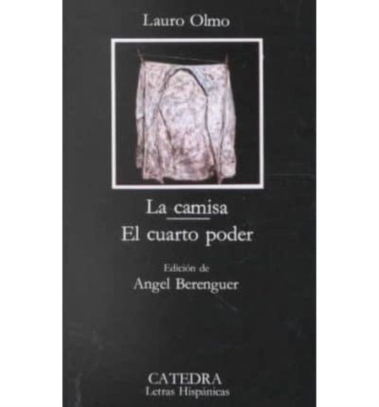 Cover for Olmo · La Camisa. El Cuarto Poder - Fiction, Poetry &amp; Drama (Paperback Book)