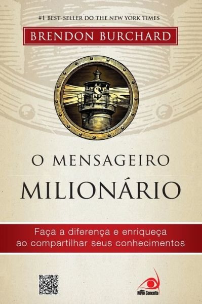 Cover for Brendon Burchard · O Mensageiro Milionario (Paperback Book) (2020)