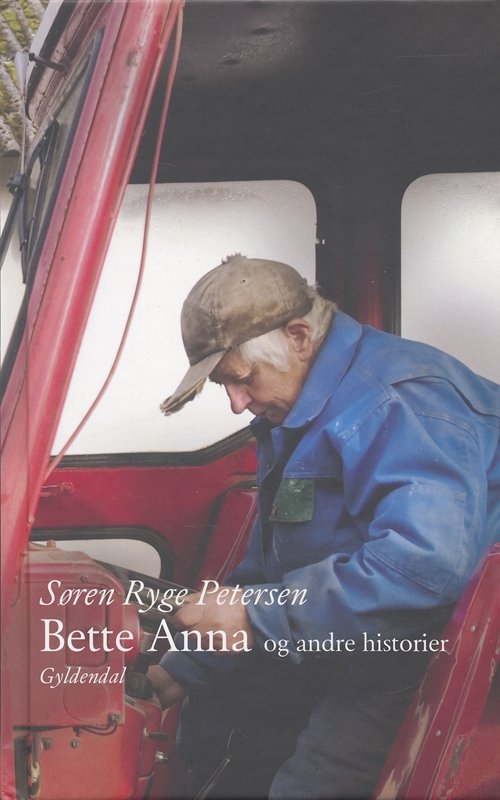 Cover for Søren Ryge Petersen · Gyldendal Hardback: Bette Anna (Hardcover Book) [3º edição] (2006)