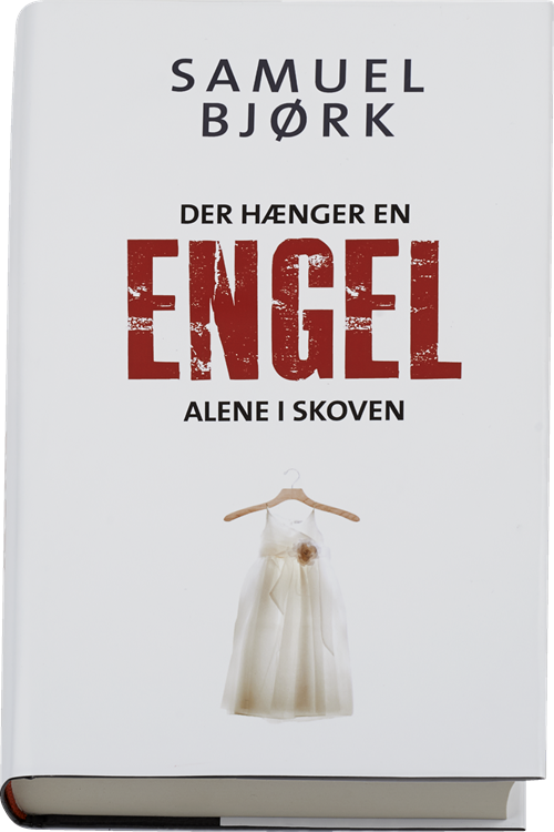 Cover for Samuel Bjørk · Munch &amp; Krüger-serien: Der hænger en engel alene i skoven (Gebundesens Buch) [1. Ausgabe] (2015)