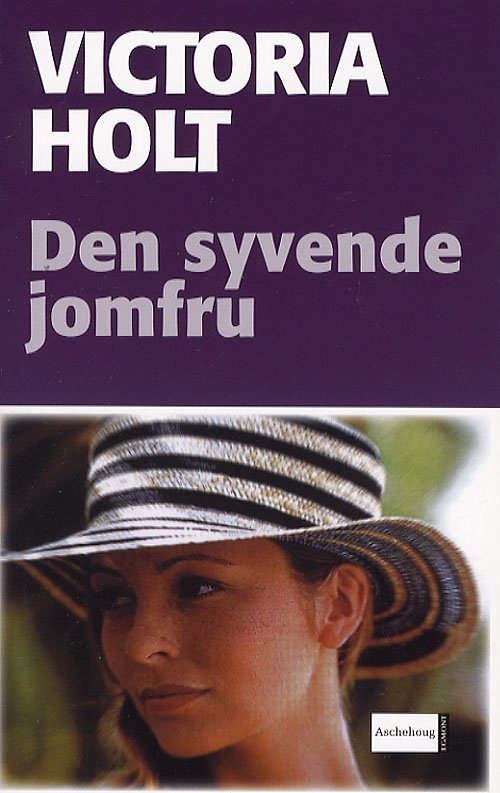 Cover for Victoria Holt · Den syvende jomfru (Hæftet bog) [3. udgave] (2006)