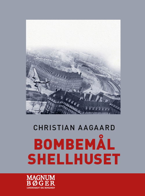 Bombemål Shellhuset (Storskrift) - Christian Aagaard - Books - Lindhardt og Ringhof - 9788711991992 - September 28, 2020