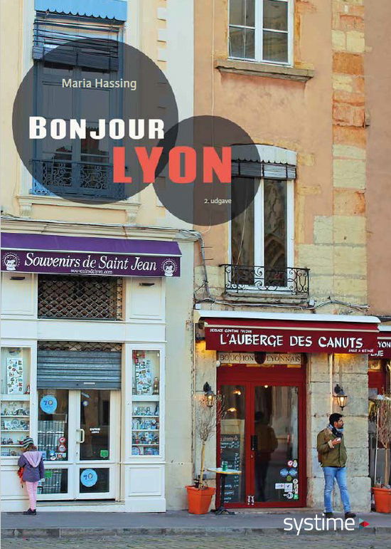 Maria Hassing · Bonjour Lyon (Sewn Spine Book) [2nd edition] (2024)