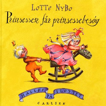 Cover for Lotte Nybo · Halløj på slottet.: Prinsessen får prinsessebesøg (Bound Book) [1st edition] (2004)