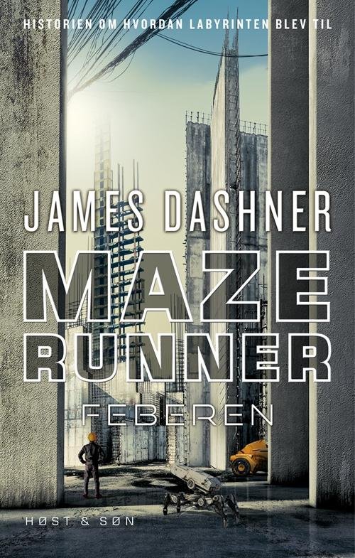 Cover for James Dashner · Maze Runner: Maze Runner - Feberen (Hæftet bog) [1. udgave] (2017)