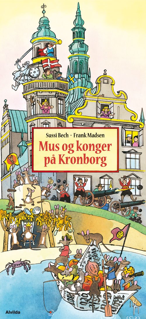 Cover for Frank Madsen · Mus og konger på Kronborg (Cardboard Book) [1. Painos] (2013)