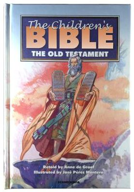 Cover for Anne De Graaf · The Children's Bible Old Testament (Hardcover Book) (2005)