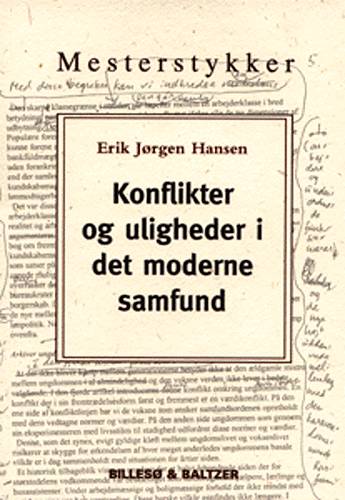 Cover for Erik Jørgen Hansen · Mesterstykker: Konflikter og uligheder i det moderne samfund (Sewn Spine Book) [1. wydanie] (2002)