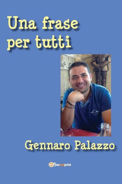 Cover for Gennaro Palazzo · Una frase per tutti (Paperback Book) (2016)