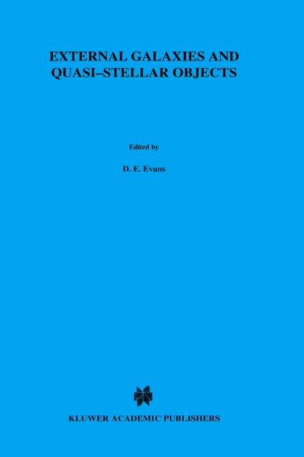 Cover for International Astronomical Union · External Galaxies and Quasi-Stellar Objects - International Astronomical Union Symposia (Hardcover bog) [1971 edition] (1971)