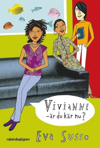 Cover for Eva Susso · Vivianne - är du kär nu? (ePUB) (2012)