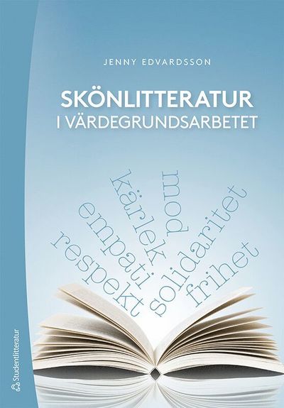 Cover for Jenny Edvardsson · Skönlitteratur i värdegrundsarbetet (Book) (2020)