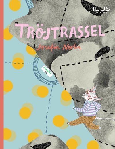 Cover for Josefin Norlin · Tröjtrassel (Bound Book) (2021)