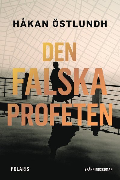 Cover for Håkan Östlundh · Profeten serien: Den falska profeten (Pocketbok) (2020)