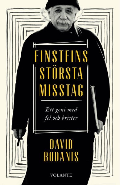 Cover for David Bodanis · Einsteins största misstag : ett geni med fel och brister (Gebundesens Buch) (2017)