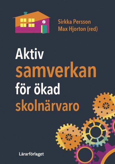 Cover for Aktiv samverkan för ökad skolnärvaro (Book) (2024)