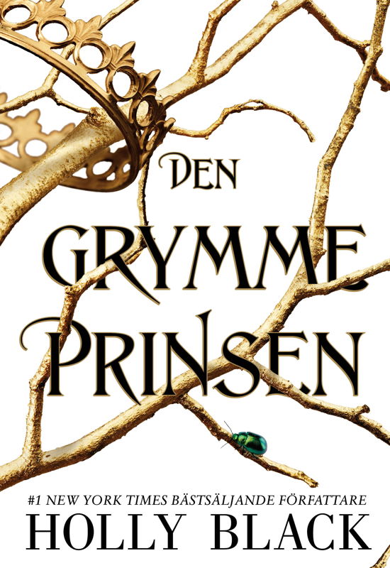 Den grymme prinsen - Holly Black - Bücher - Akademius Förlag - 9789198809992 - 17. Juni 2024