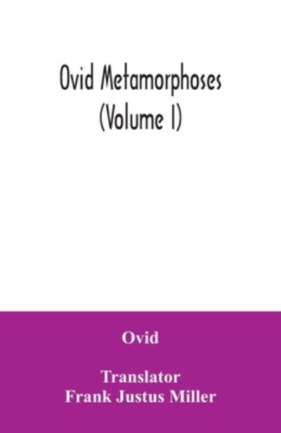 Ovid Metamorphoses (Volume I) - Ovid - Livros - Alpha Edition - 9789354034992 - 3 de julho de 2020