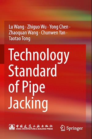 Cover for Lu Wang · Technology Standard of Pipe Jacking (Book) (2024)