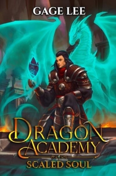 Cover for Gage Lee · Scaled Soul - Dragon Academy (Paperback Book) (2021)