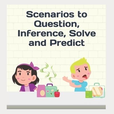 Cover for CCC-Slp Cristina Saldana · Scenarios to Question, Inference, Solve and Predict (Pocketbok) (2021)