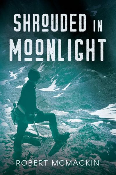 Cover for Robert McMackin · Shrouded in Moonlight (Paperback Book) (2020)