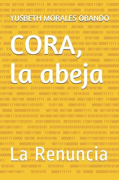 Cover for Yusbeth C Morales Obando · CORA, la abeja (Paperback Book) (2020)