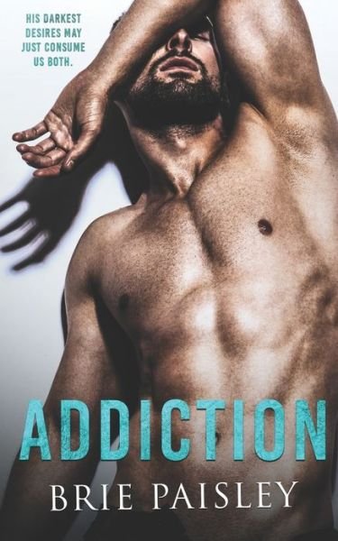 Cover for Brie Paisley · Addiction (Pocketbok) (2020)