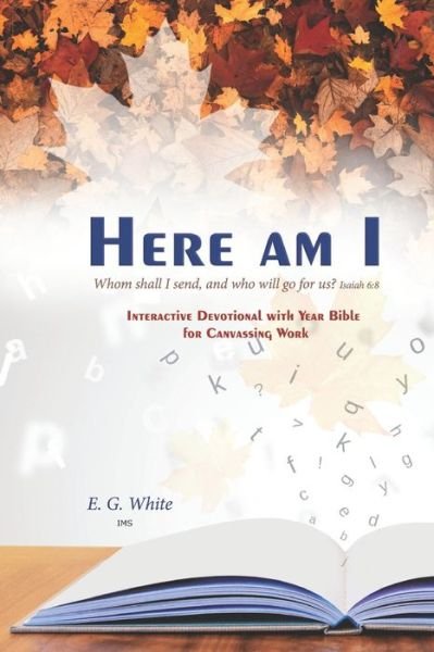 Cover for I M S · HERE AM I Whom shall I send, and who will go for us? Isaiah 6 (Paperback Book) (2020)