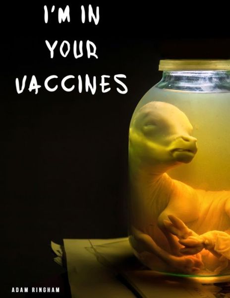 Cover for Adam Ringham · I'm In Your Vaccines (Paperback Book) (2020)