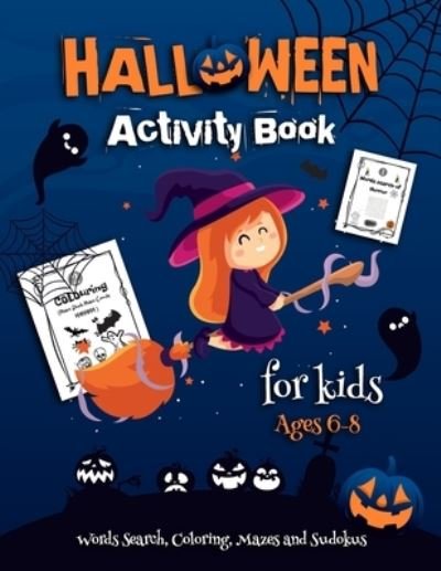 Halloween Activity Book For Kids Ages 6-8 - Blackrock Publishers - Bøker - Independently Published - 9798684951992 - 10. september 2020