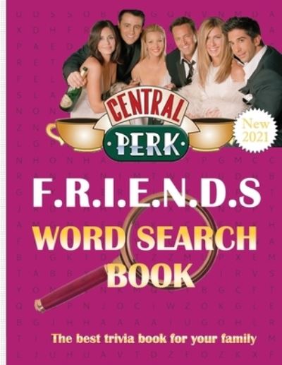 Friends Word Search Book - Kevin - Kirjat - Independently Published - 9798729575992 - sunnuntai 28. maaliskuuta 2021